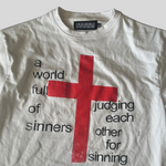white judgment t-shirt (Copy) Cruel World