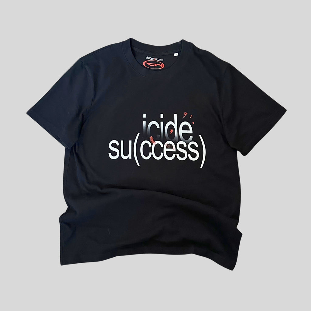 choose success t-shirt Cruel World